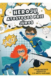 Herojų atostogos prie jūros